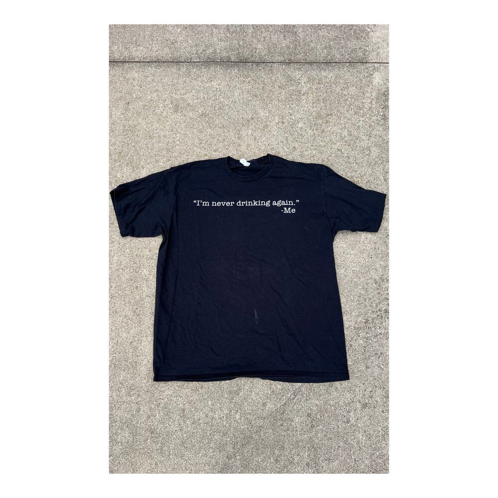 Unisex Black Graphic Print Never Drinking Again‎ Short Sleeve Tee Shirt Size XL